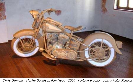 Chris Gilmour - Harley Davidson Pan Head - 2006 - cartone e colla - coll. privata, Padova