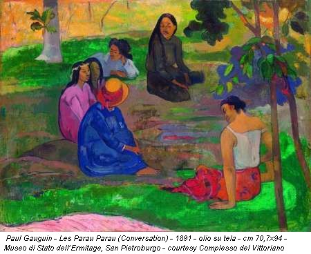 Paul Gauguin - Les Parau Parau (Conversation) - 1891 - olio su tela - cm 70,7x94 - Museo di Stato dell'Ermitage, San Pietroburgo - courtesy Complesso del Vittoriano