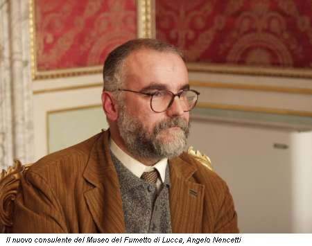Il nuovo consulente del Museo del Fumetto di Lucca, Angelo Nencetti
