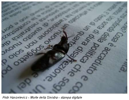 Piotr Hanzelevicz - Morte della Sinistra - stampa digitale