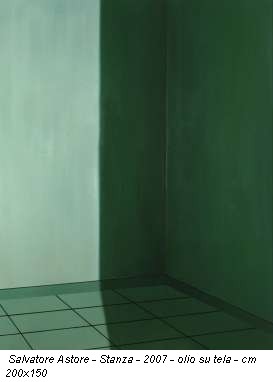Salvatore Astore - Stanza - 2007 - olio su tela - cm 200x150