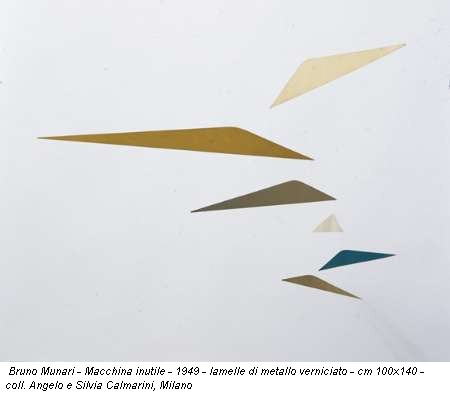 Bruno Munari - Macchina inutile - 1949 - lamelle di metallo verniciato - cm 100x140 - coll. Angelo e Silvia Calmarini, Milano