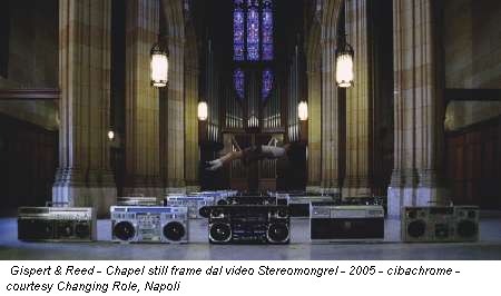 Gispert & Reed - Chapel still frame dal video Stereomongrel - 2005 - cibachrome - courtesy Changing Role, Napoli