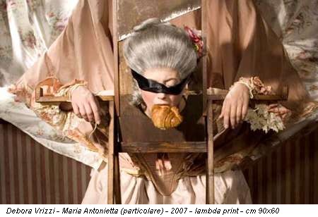 Debora Vrizzi - Maria Antonietta (particolare) - 2007 - lambda print - cm 90x60