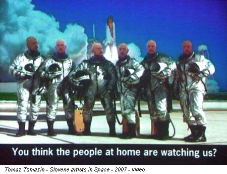 Tomaz Tomazin - Slovene artists in Space - 2007 - video