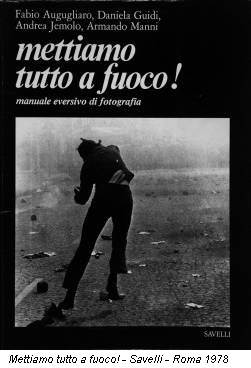 Mettiamo tutto a fuoco! - Savelli - Roma 1978