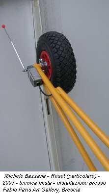 Michele Bazzana - Reset (particolare) - 2007 - tecnica mista - installazione presso Fabio Paris Art Gallery, Brescia