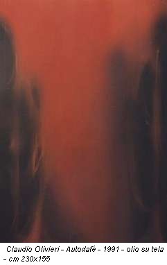 Claudio Olivieri - Autodafé - 1991 - olio su tela - cm 230x155