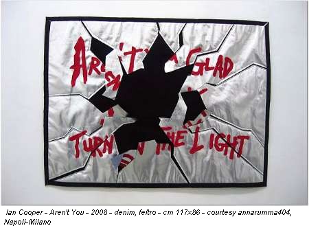 Ian Cooper - Aren't You - 2008 - denim, feltro - cm 117x86 - courtesy annarumma404, Napoli-Milano