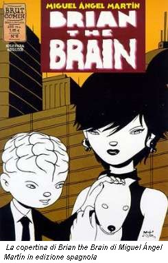 La copertina di Brian the Brain di Miguel Ángel Martín in edizione spagnola