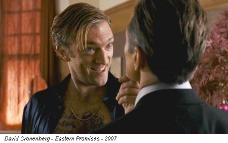 David Cronenberg - Eastern Promises - 2007