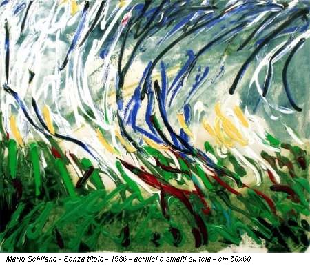 Mario Schifano - Senza titolo - 1986 - acrilici e smalti su tela - cm 50x60