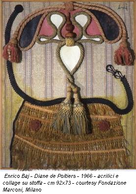Enrico Baj - Diane de Poitiers - 1966 - acrilici e collage su stoffa - cm 92x73 - courtesy Fondazione Marconi, Milano