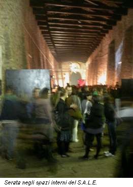 Serata negli spazi interni del S.A.L.E.
