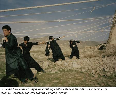 Lida Abdul - What we say upon awaiking - 2006 - stampa lambda su alluminio - cm 92x128 - courtesy Galleria Giorgio Persano, Torino