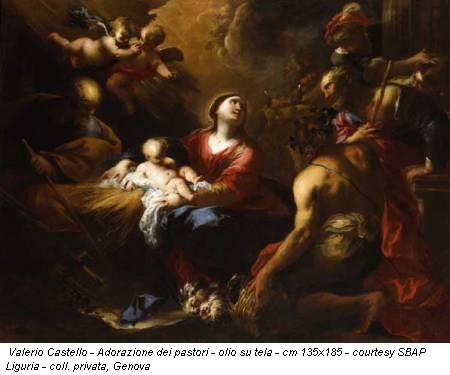 Valerio Castello - Adorazione dei pastori - olio su tela - cm 135x185 - courtesy SBAP Liguria - coll. privata, Genova