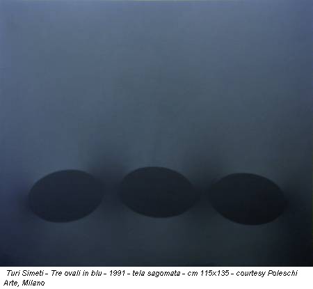 Turi Simeti - Tre ovali in blu - 1991 - tela sagomata - cm 115x135 - courtesy Poleschi Arte, Milano