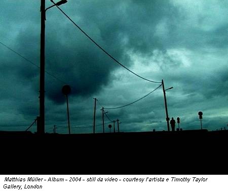 Matthias Müller - Album - 2004 - still da video - courtesy l’artista e Timothy Taylor Gallery, London