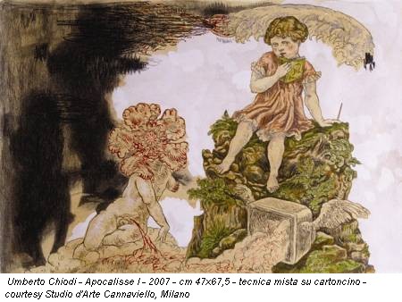 Umberto Chiodi - Apocalisse I - 2007 - cm 47x67,5 - tecnica mista su cartoncino - courtesy Studio d'Arte Cannaviello, Milano