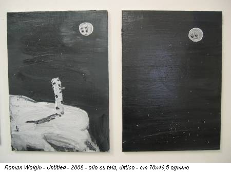 Roman Wolgin - Untitled - 2008 - olio su tela, dittico - cm 70x49,5 ognuno