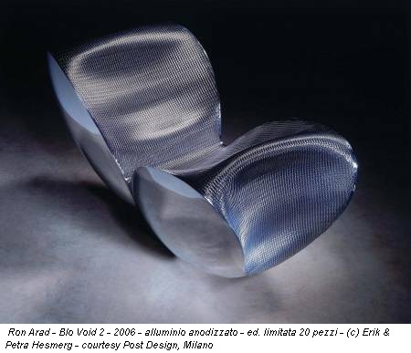 Ron Arad - Blo Void 2 - 2006 - alluminio anodizzato - ed. limitata 20 pezzi - (c) Erik & Petra Hesmerg - courtesy Post Design, Milano