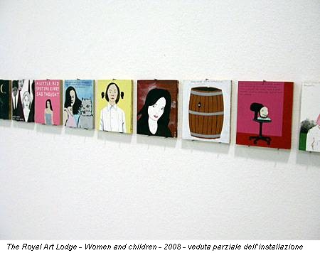 The Royal Art Lodge - Women and children - 2008 - veduta parziale dell’installazione