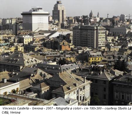 Vincenzo Castella - Genova - 2007 - fotografia a colori - cm 180x300 - courtesy Studio La Città, Verona