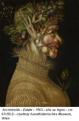 Arcimboldo - Estate - 1563 - olio su legno - cm 67x50,8 - courtesy Kunsthistorisches Museum, Wien