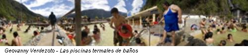 Geovanny Verdezoto - Las piscinas termales de baños