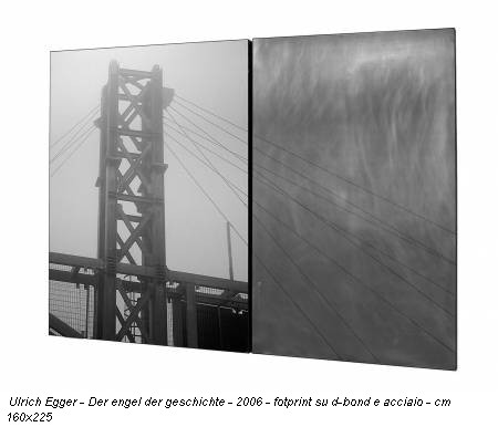 Ulrich Egger - Der engel der geschichte - 2006 - fotprint su d-bond e acciaio - cm 160x225