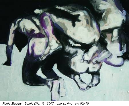 Paolo Maggis - Bolgia (No. 1) - 2007 - olio su lino - cm 90x70