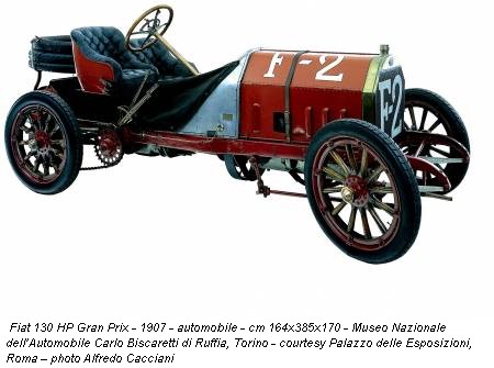 Fiat 130 HP Gran Prix - 1907 - automobile - cm 164x385x170 - Museo Nazionale dell’Automobile Carlo Biscaretti di Ruffia, Torino - courtesy Palazzo delle Esposizioni, Roma – photo Alfredo Cacciani