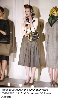 Abiti della collezione autunno/inverno 2008/2009 di Antoni Burakowski & Alison Roberts