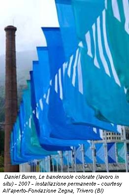 Daniel Buren, Le banderuole colorate (lavoro in situ) - 2007 - installazione permanente - courtesy All’aperto-Fondazione Zegna, Trivero (BI)