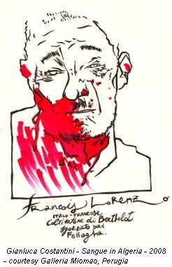 Gianluca Costantini - Sangue in Algeria - 2008 - courtesy Galleria Miomao, Perugia