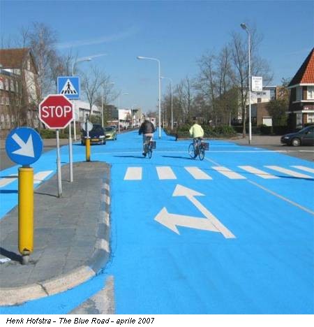 Henk Hofstra - The Blue Road - aprile 2007