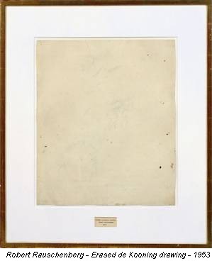 Robert Rauschenberg - Erased de Kooning drawing - 1953