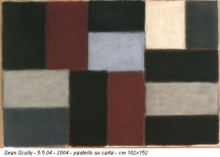 Sean Scully - 5.5.04 - 2004 - pastello su carta - cm 102x152
