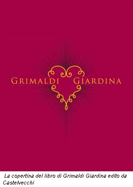 La copertina del libro di Grimaldi Giardina edito da Castelvecchi