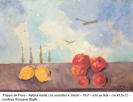 Filippo de Pisis - Natura morta con pomidori e limoni - 1931 - olio su tela - cm 49,5x72 - courtesy Rossana Boatti