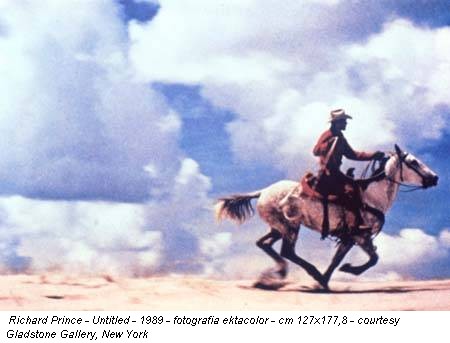 Richard Prince - Untitled - 1989 - fotografia ektacolor - cm 127x177,8 - courtesy Gladstone Gallery, New York