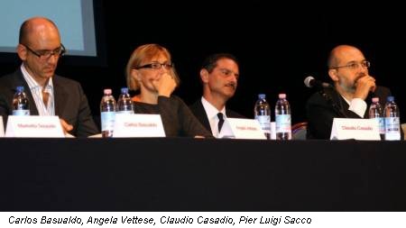 Carlos Basualdo, Angela Vettese, Claudio Casadio, Pier Luigi Sacco