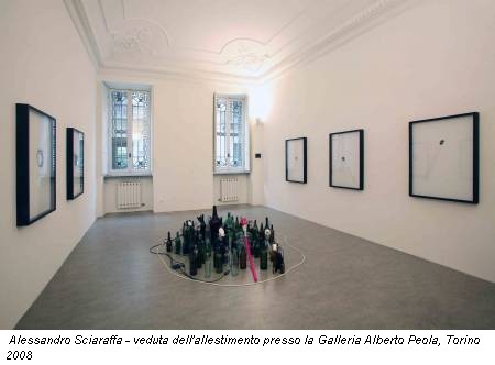 Alessandro Sciaraffa - veduta dell'allestimento presso la Galleria Alberto Peola, Torino 2008