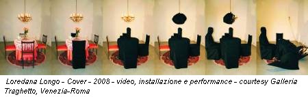 Loredana Longo - Cover - 2008 - video, installazione e performance - courtesy Galleria Traghetto, Venezia-Roma