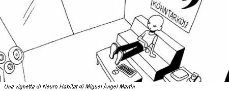Una vignetta di Neuro Habitat di Miguel Ángel Martín