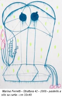 Marina Ferretti - Struttura 42 - 2008 - pastello a olio su carta - cm 33x48