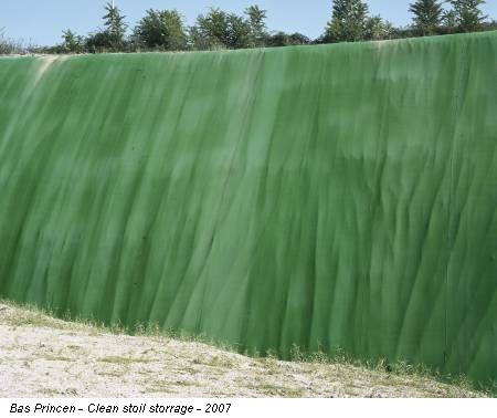 Bas Princen - Clean stoil storrage - 2007
