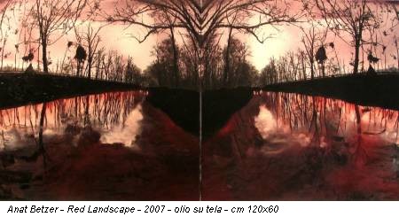 Anat Betzer - Red Landscape - 2007 - olio su tela - cm 120x60