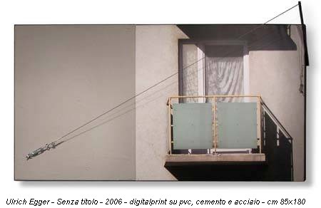 Ulrich Egger - Senza titolo - 2006 - digitalprint su pvc, cemento e acciaio - cm 85x180
