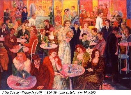 Aligi Sassu - Il grande caffè - 1936-39 - olio su tela - cm 141x200